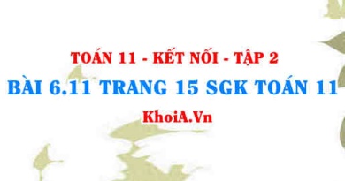 Bài 6.11 trang 15 Toán 11 Kết nối tri thức Tập 2